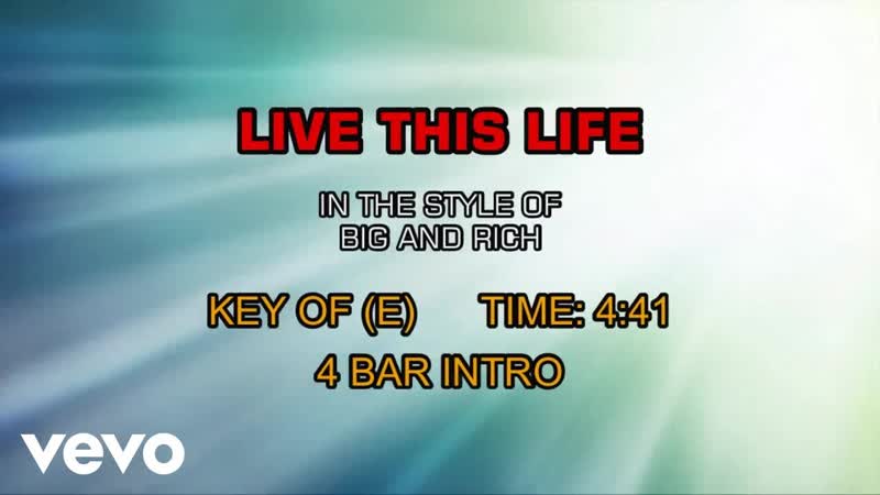 Big And Rich Live This Life (