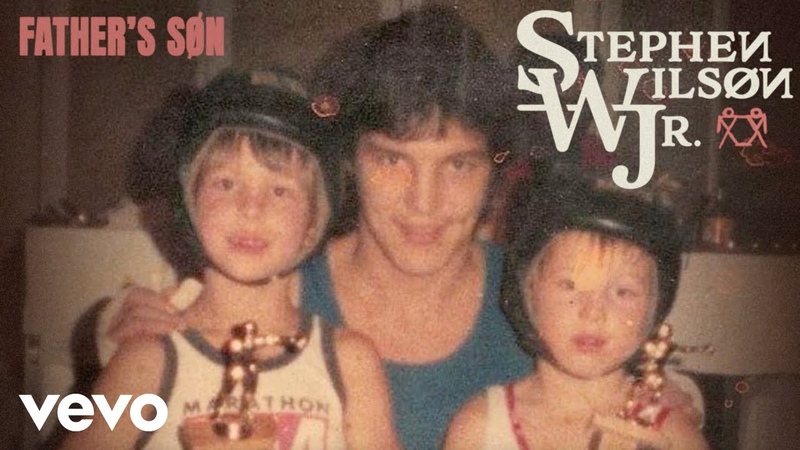 Stephen Wilson Jr. Fathers Søn ( Official