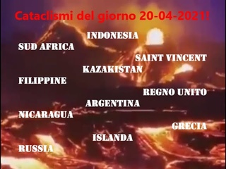 Cataclismi del giorno 20-04-2021! Islanda,Grecia,Argentina,Sud Africa,Russia! | IMPULSO DELLA TERRA