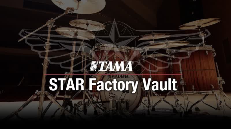TAMA STAR Factory