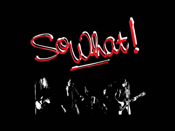 So What (pre Ninja) ( UK)