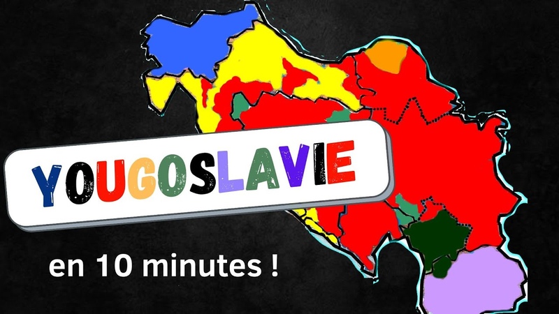 La Yougoslavie expliquée en 10 minutes LEtoffe dun