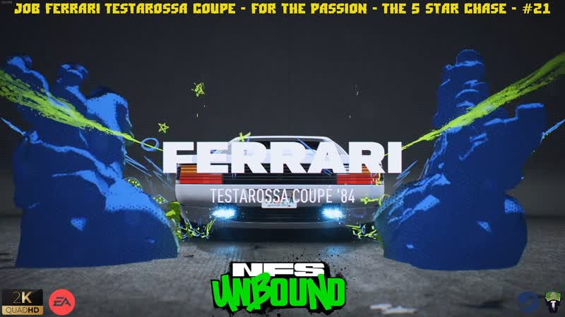NFS Unbound Job Ferrari Testarossa Coupe For the Passion The 5 Star Chase ,