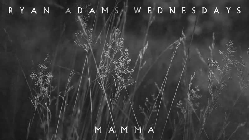 Ryan Adams Mamma (