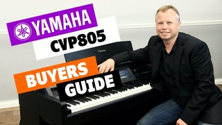 Yamaha CVP805 Digital Piano Buyers Guide - Lots Of Playing!