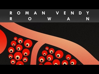 Roman Vendy - rowan (Audio)