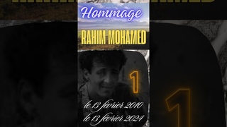 Hommage Rahim Mohamed le 13 fvrier 2010 le 13 fvrier 2024