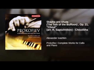 Skazka pro shuta (The Tale of the Buffoon) , Op. 21, Chout (arr. R. Sapozhnikov) : Choutikha