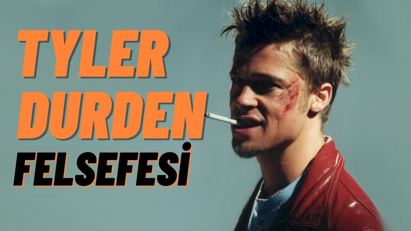 TYLER DURDEN FELSEFESİ Dövüş Kulübü Kuralları ( KARAKTER ANALİ Zİ, Fight Club Film