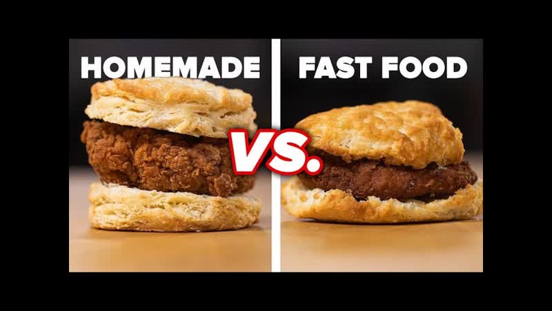 Homemade Vs. Fast Food: Fried Chicken Biscuit