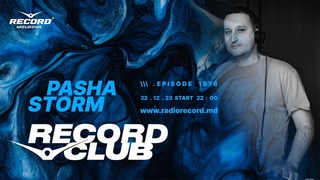 DANCE&EDM MUSIC MIX  |  DJ PASHA STORM  | Radio RECORD Moldova | episode 1878 | 2023-22-12
