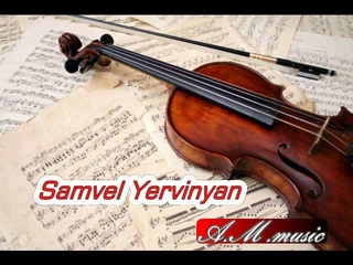Samvel Yervinyan - Arevelyan / jutak /