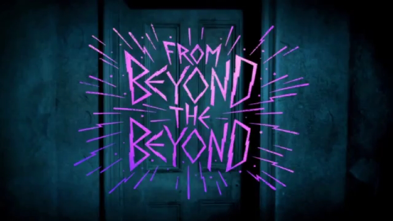 From Beyond The Beyond