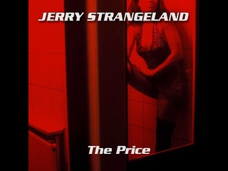 (Hard Rock / AOR). JERRY STRANGELAND  The Price (2020) Single