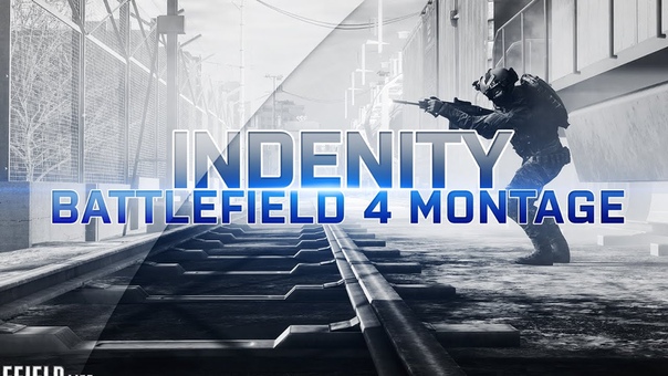 Indenity Battlefield 4 Montage by Uncut Pet