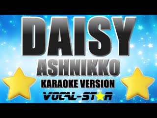 Ashnikko - Daisy (Karaoke Version)