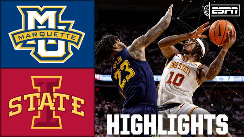 Marquette Golden Eagles vs. Iowa State Cyclones, Full Game Highlights, ESPN College