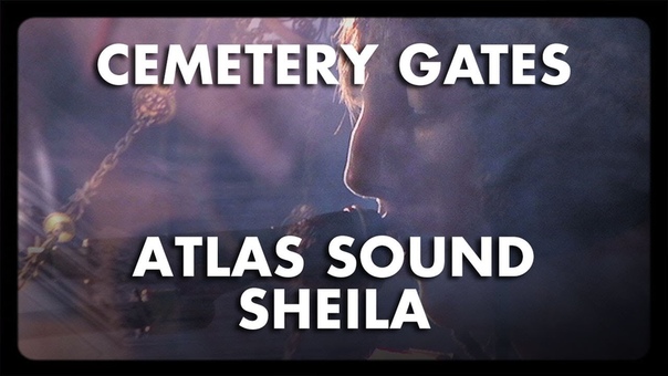 Atlas Sound Shelia Cemetery
