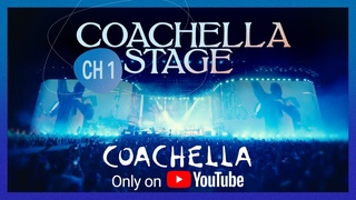 Coachella Stage  Live from Coachella 2024