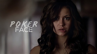 Katherine Pierce || Poker Face
