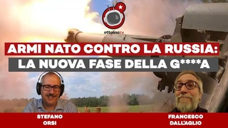 Armi NATO contro la RUSSIA: la NUOVA FASE della G****A, ft  @StefanoOrsi  e Francesco dall’Aglio