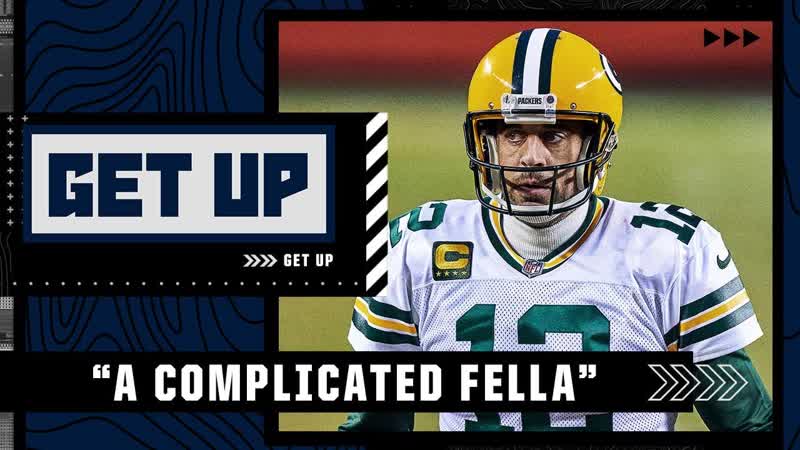 Reacting to Aaron Rodgers being called a complicated fella , Get