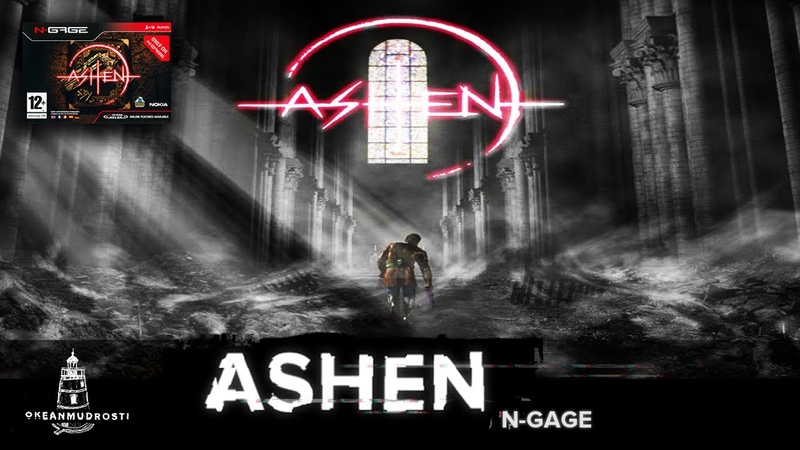 Ashen. N Gage (2004). Обзор. Мобильный